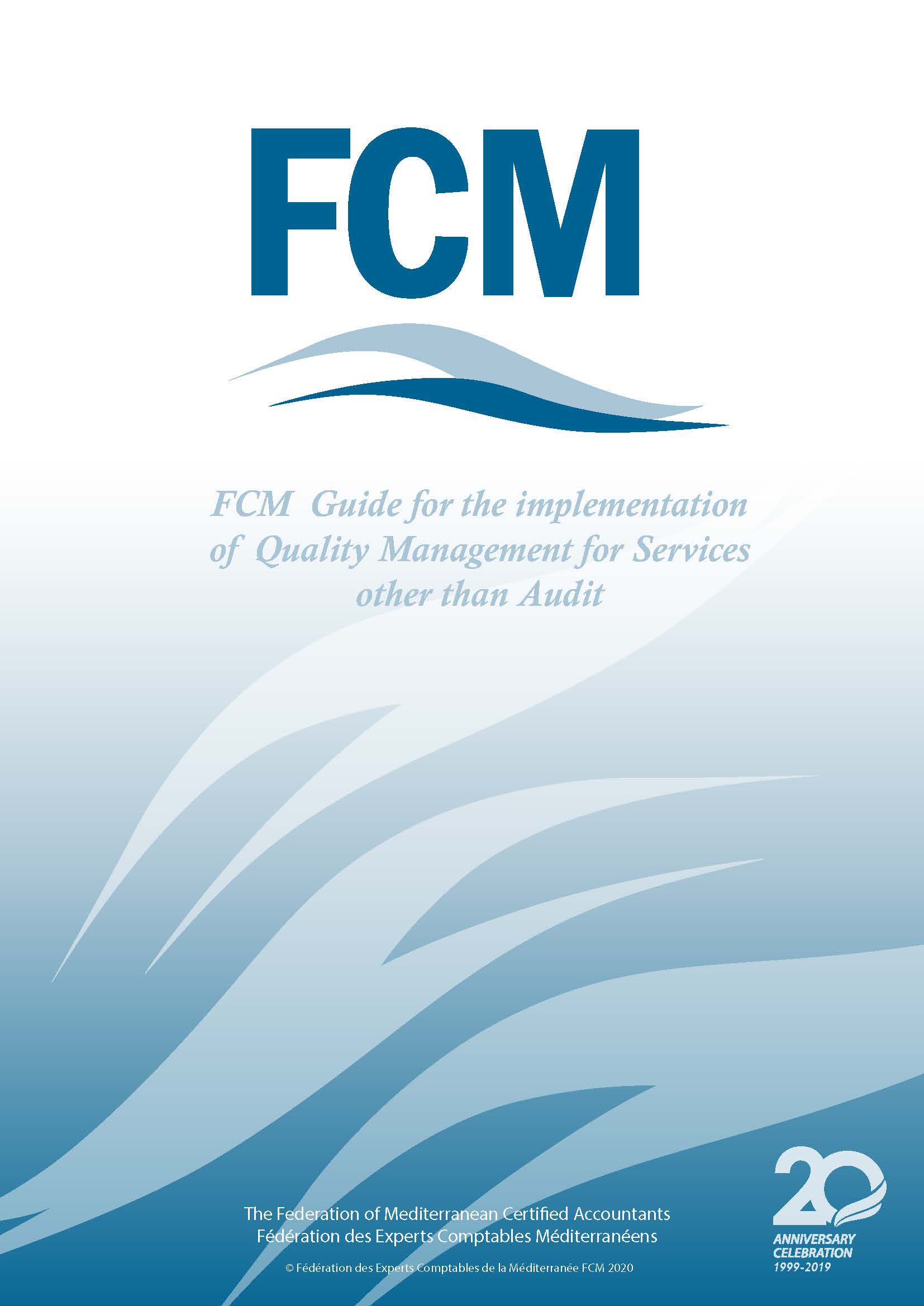 FCM Guide for the implementationof Quality Management for Servicesother than Audit